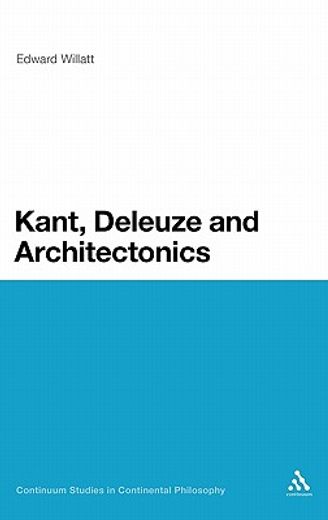 kant, deleuze and architectonics