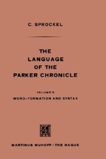 language of the parker chronicle (in English)
