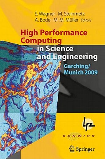 high performance computing in science and engineering,garching/munich 2009