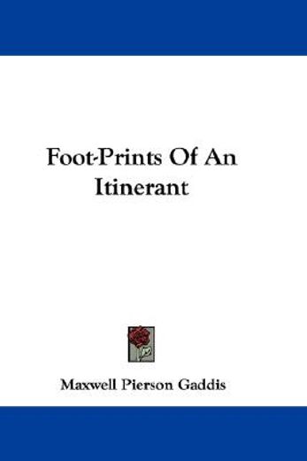 foot-prints of an itinerant
