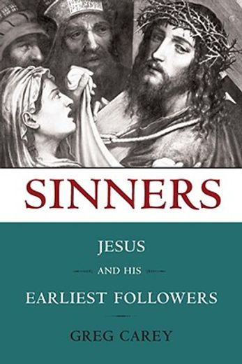 sinners,jesus and his earliest followers