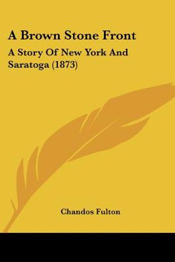 a brown stone front: a story of new york