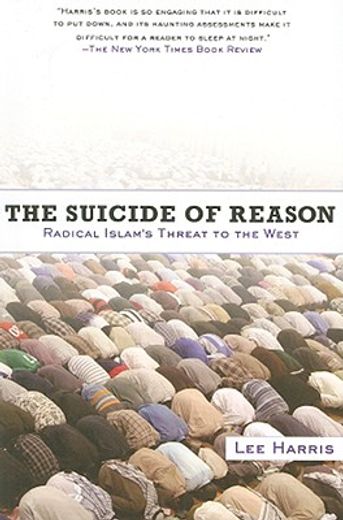 the suicide of reason,radical islam´s threat to the west