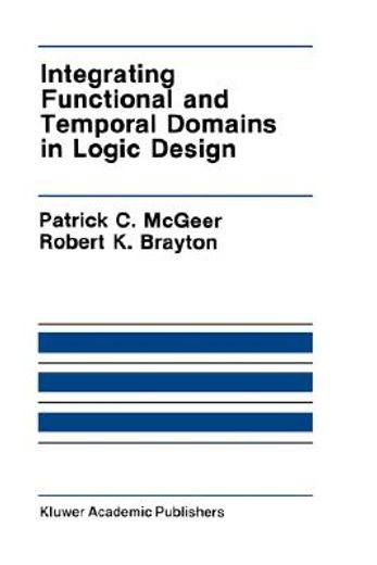 integrating functional and temporal domains in logic design: (en Inglés)