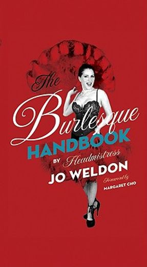 The Burlesque Handbook (en Inglés)