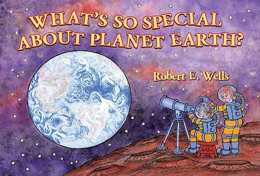 what´s so special about planet earth? (in English)