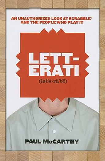 letterati,an unauthorized look at scrabble and the people who play it