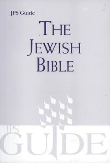 the jewish bible,a jps guide (en Inglés)
