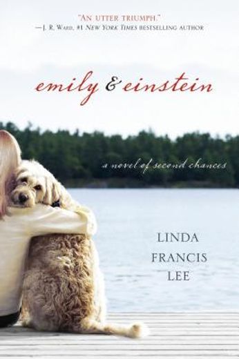 emily and einstein,a novel of second chances