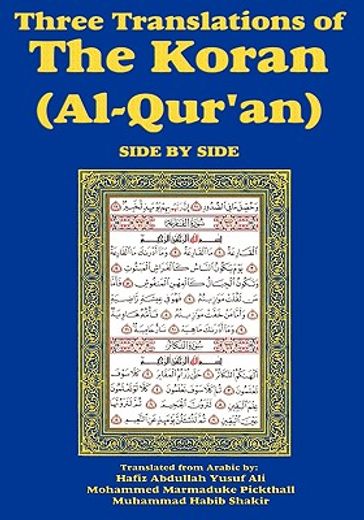 three translations of the koran (al-qur ` an) side-by-side