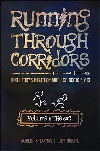 running through corridors,rob and toby´s marathon watch of doctor who: the 60´s