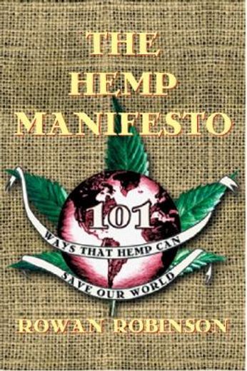 the hemp manifesto,101 ways that hemp can save our world