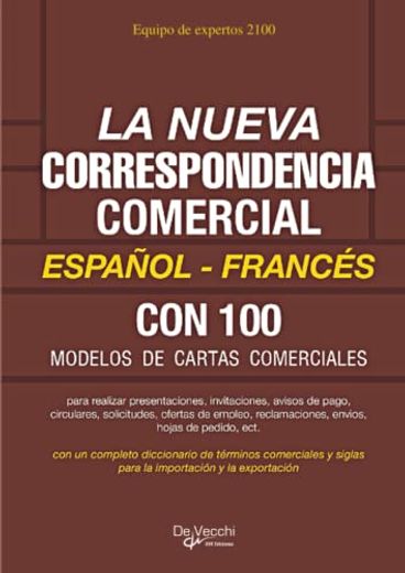 La Nueva Correspondencia Comercial Español - Francés (in Spanish)