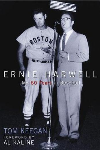 ernie harwell,my 60 years in baseball