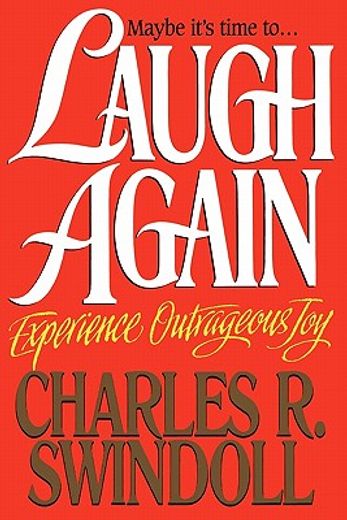 laugh again/experience outrageous joy (en Inglés)