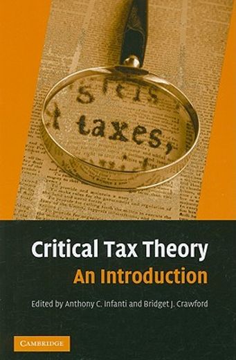 critical tax theory,an introduction (en Inglés)