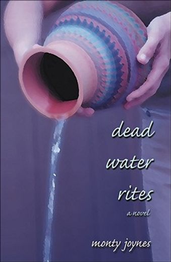 dead water rites,a novel