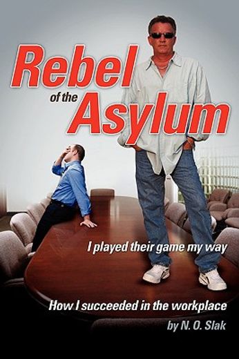 rebel of the asylum:i played their game