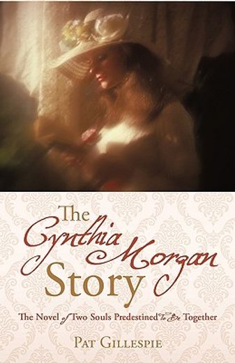 the cynthia morgan story,the novel of two souls predestined to be together