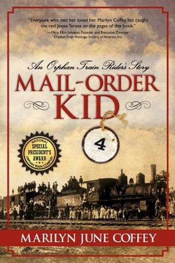 mail-order kid,an orphan train rider’s story (en Inglés)