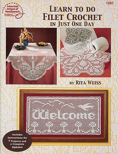 learn to do filet crochet in just one day