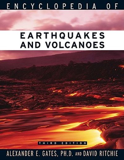 encyclopedia of earthquakes and volcanoes