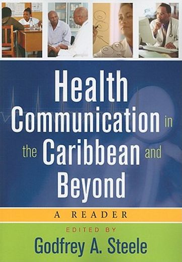 health communication in the caribbean and beyond,a reader