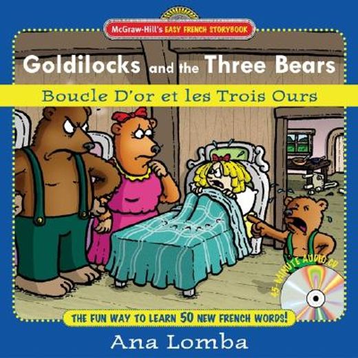 goldilocks and the three bears / boucle d´or et les trois ours,the fun way to learn 50 new words!