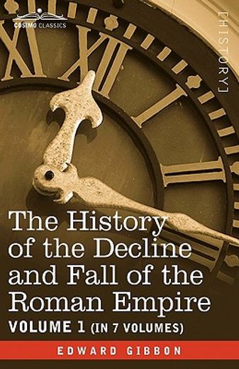 the history of the decline and fall of the roman empire, vol. i