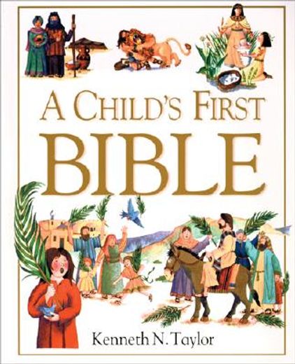 a child´s first bible (en Inglés)