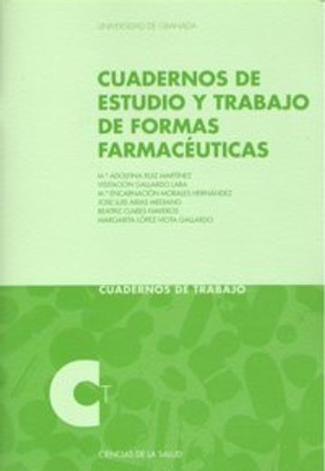 Cuadernos de estudio y trabajo de formas farmaceuticas (Cuadernos de trabajo /Ciencias de la Salud)