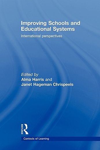 improving schools and educational systems,international perspectives
