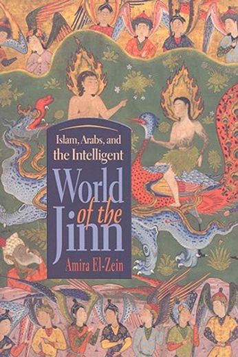 islam, arabs, and the intelligent world of the jinn