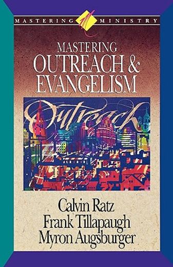 mastering outreach and evangelism