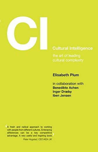 cultural intelligence,the art of leading cultural complexity
