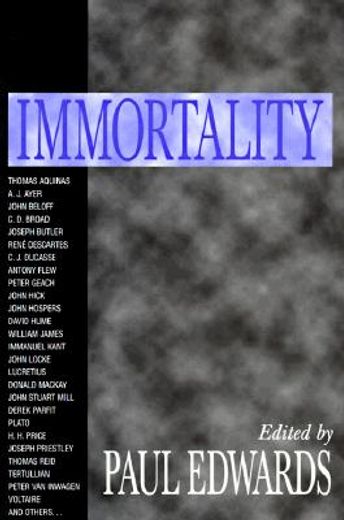 immortality (en Inglés)