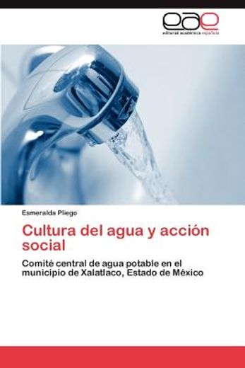 cultura del agua y acci n social (in Spanish)