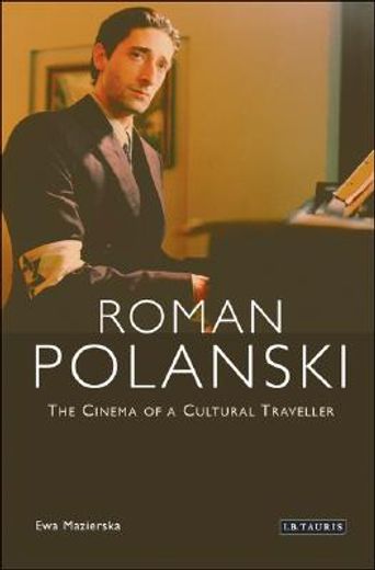Roman Polanski: The Cinema of a Cultural Traveller (in English)