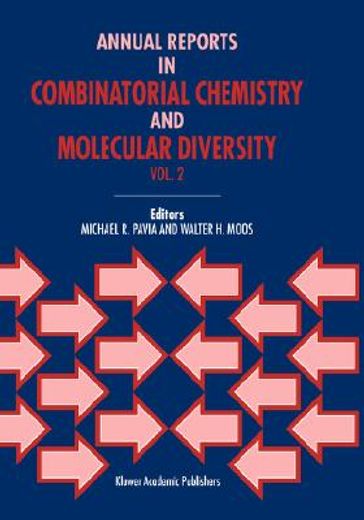 annual reports in combinatorial chemistry & molecular diversity 2 (en Inglés)