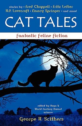 cat tales,fantastic feline fiction