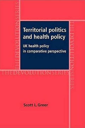 territorial politics and health policy