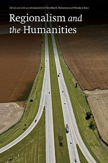 regionalism and the humanities