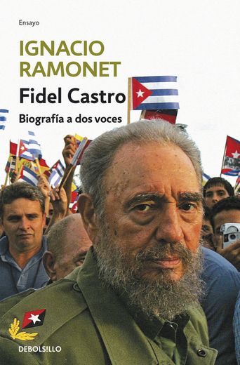 Fidel Castro: Biografia a dos Voces (in Spanish)