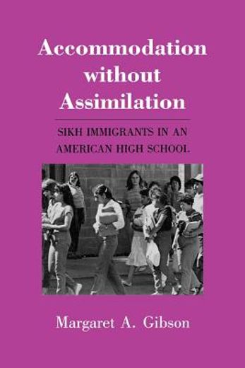 accommodation without assimilation,sikh immigrants in an american high school