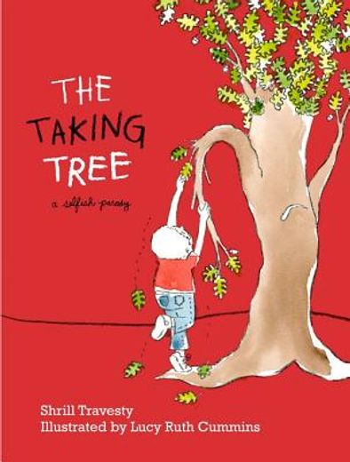 the taking tree,a selfish parody