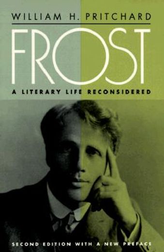frost,a literary life reconsidered