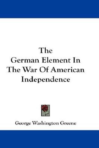 the german element in the war of american independence