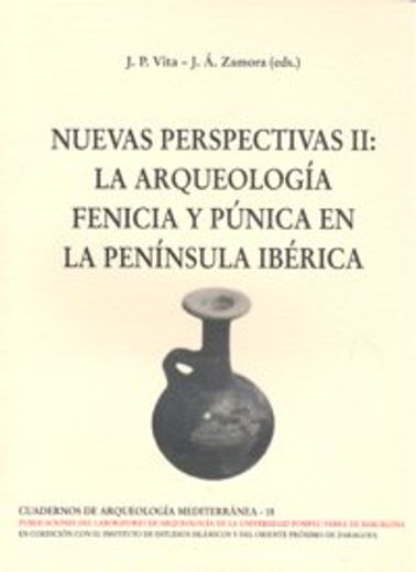 Nuevas perspectivas II - la arqueologia fenicia y punica (Arqueologia (bellaterra))