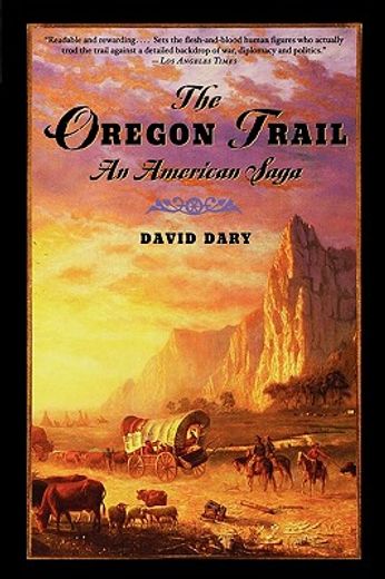 the oregon trail,an american saga