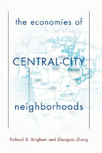 the economies of central city neighborhoods